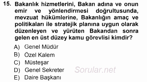 Sağlık Kurumları Yönetimi 1 2014 - 2015 Tek Ders Sınavı 15.Soru