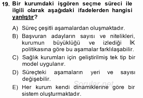 Sağlık Kurumları Yönetimi 1 2014 - 2015 Tek Ders Sınavı 19.Soru