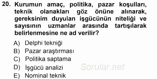 Sağlık Kurumları Yönetimi 1 2014 - 2015 Tek Ders Sınavı 20.Soru
