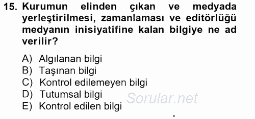 Bütünleşik Pazarlama İletişimi 2014 - 2015 Ara Sınavı 15.Soru