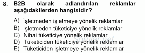 Bütünleşik Pazarlama İletişimi 2014 - 2015 Ara Sınavı 8.Soru