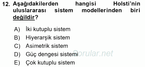 Uluslararası İlişkiler Kuramları 1 2015 - 2016 Tek Ders Sınavı 12.Soru