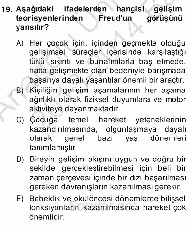 Okulöncesinde Beden Eğitimi Ve Oyun Öğretimi 2013 - 2014 Ara Sınavı 19.Soru