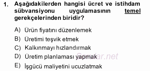 İstihdam ve İşsizlik 2013 - 2014 Dönem Sonu Sınavı 1.Soru