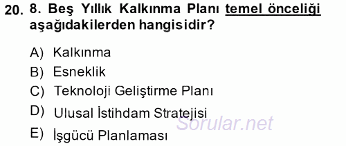 İstihdam ve İşsizlik 2013 - 2014 Dönem Sonu Sınavı 20.Soru