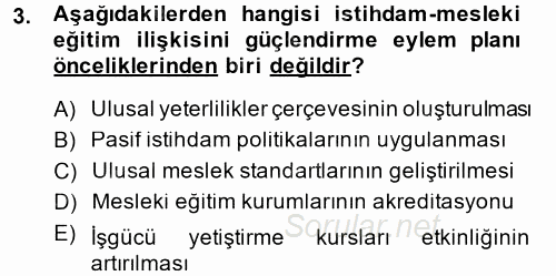 İstihdam ve İşsizlik 2013 - 2014 Dönem Sonu Sınavı 3.Soru