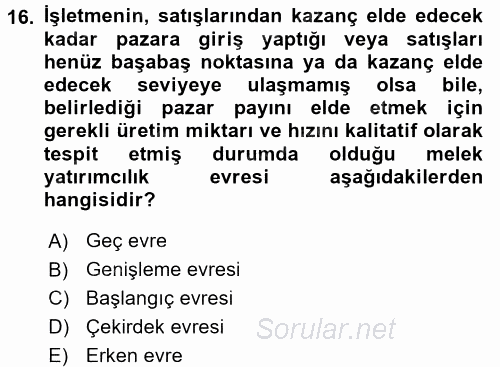 Girişim Finansmanı 2017 - 2018 Dönem Sonu Sınavı 16.Soru