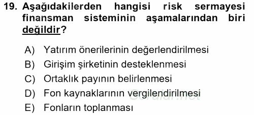 Girişim Finansmanı 2017 - 2018 Dönem Sonu Sınavı 19.Soru