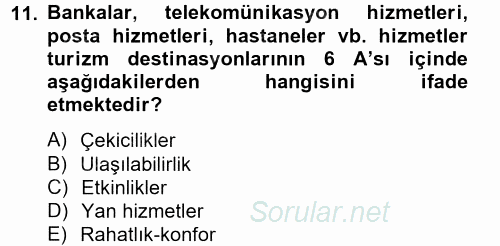 Konaklama Hizmetlerinde Kalite Yönetimi 2014 - 2015 Dönem Sonu Sınavı 11.Soru