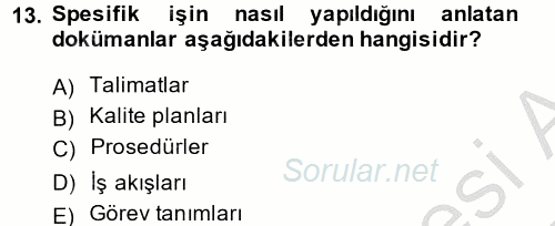 Konaklama Hizmetlerinde Kalite Yönetimi 2014 - 2015 Dönem Sonu Sınavı 13.Soru