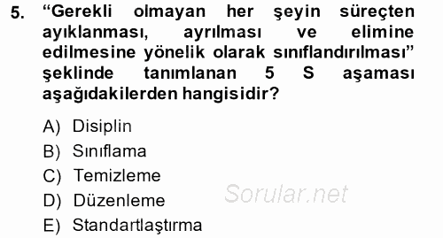 Konaklama Hizmetlerinde Kalite Yönetimi 2014 - 2015 Dönem Sonu Sınavı 5.Soru