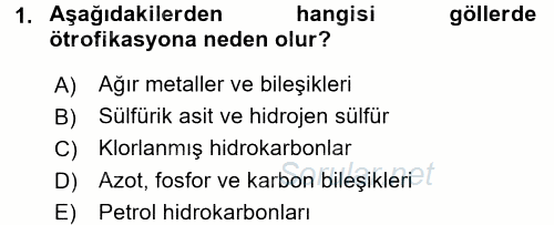 Çevre Sorunları ve Politikaları 2015 - 2016 Dönem Sonu Sınavı 1.Soru