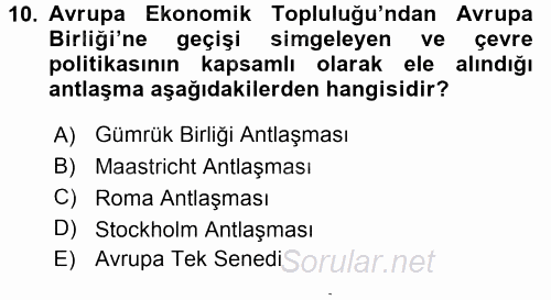 Çevre Sorunları ve Politikaları 2015 - 2016 Dönem Sonu Sınavı 10.Soru