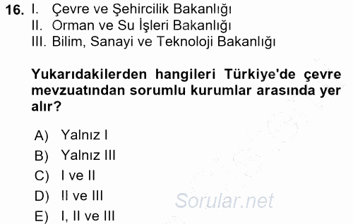 Çevre Sorunları ve Politikaları 2015 - 2016 Dönem Sonu Sınavı 16.Soru