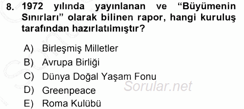 Çevre Sorunları ve Politikaları 2015 - 2016 Dönem Sonu Sınavı 8.Soru