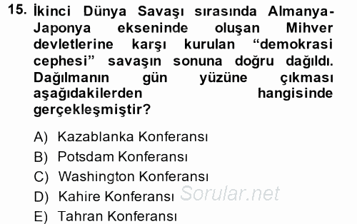 Siyasi Tarih 2 2014 - 2015 Ara Sınavı 15.Soru