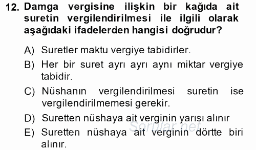 Damga Vergisi Ve Harçlar Bilgisi 2013 - 2014 Ara Sınavı 12.Soru