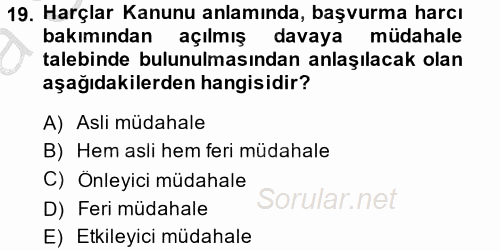 Damga Vergisi Ve Harçlar Bilgisi 2013 - 2014 Ara Sınavı 19.Soru