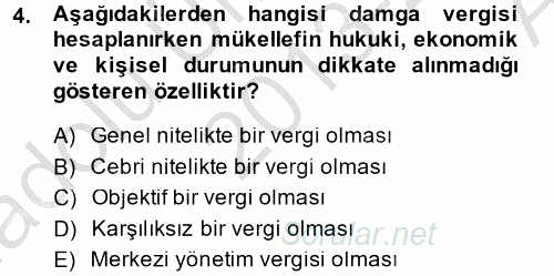 Damga Vergisi Ve Harçlar Bilgisi 2013 - 2014 Ara Sınavı 4.Soru