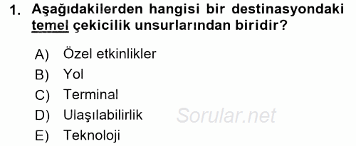Destinasyon Yönetimi 2016 - 2017 Ara Sınavı 1.Soru