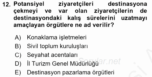 Destinasyon Yönetimi 2016 - 2017 Ara Sınavı 12.Soru