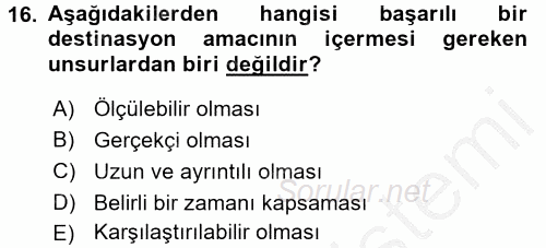 Destinasyon Yönetimi 2016 - 2017 Ara Sınavı 16.Soru