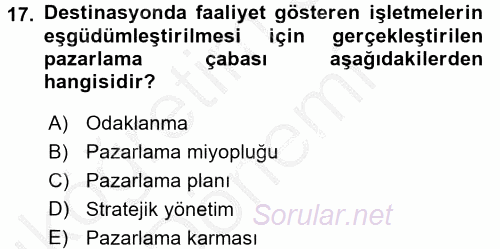 Destinasyon Yönetimi 2016 - 2017 Ara Sınavı 17.Soru