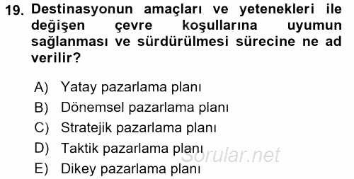 Destinasyon Yönetimi 2016 - 2017 Ara Sınavı 19.Soru
