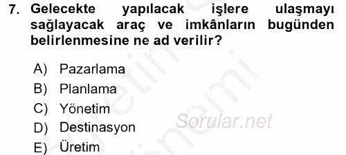 Destinasyon Yönetimi 2016 - 2017 Ara Sınavı 7.Soru