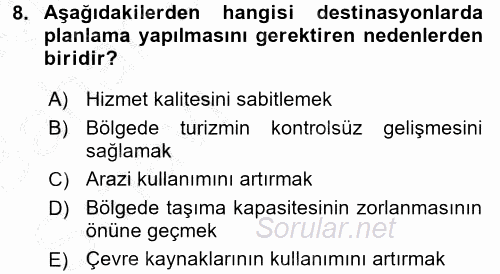 Destinasyon Yönetimi 2016 - 2017 Ara Sınavı 8.Soru