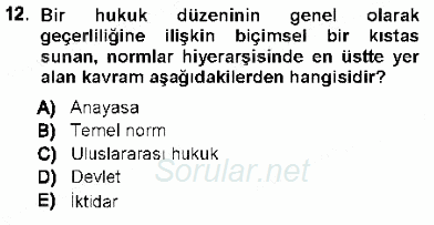 Hukukun Temel Kavramları 1 2012 - 2013 Ara Sınavı 12.Soru