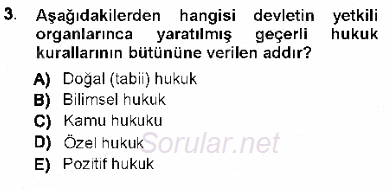 Hukukun Temel Kavramları 1 2012 - 2013 Ara Sınavı 3.Soru