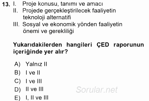 Ekoloji ve Çevre Bilgisi 2017 - 2018 Dönem Sonu Sınavı 13.Soru