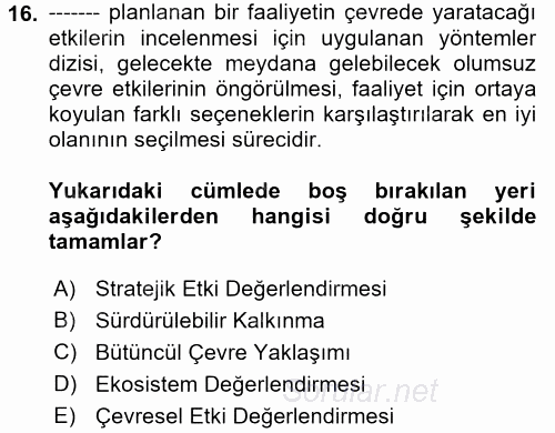 Ekoloji ve Çevre Bilgisi 2017 - 2018 Dönem Sonu Sınavı 16.Soru