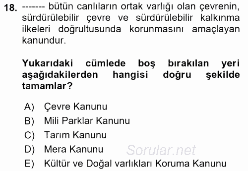 Ekoloji ve Çevre Bilgisi 2017 - 2018 Dönem Sonu Sınavı 18.Soru