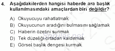 Haberciliğin Temel Kavramları 2014 - 2015 Ara Sınavı 4.Soru