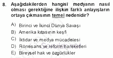 Haberciliğin Temel Kavramları 2014 - 2015 Ara Sınavı 8.Soru