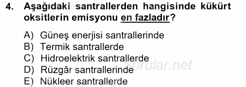 Enerji ve Çevre 2014 - 2015 Dönem Sonu Sınavı 4.Soru