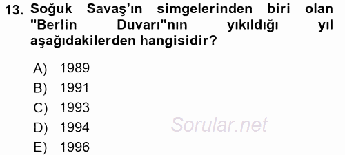 Siyasi Tarih 2 2017 - 2018 Dönem Sonu Sınavı 13.Soru