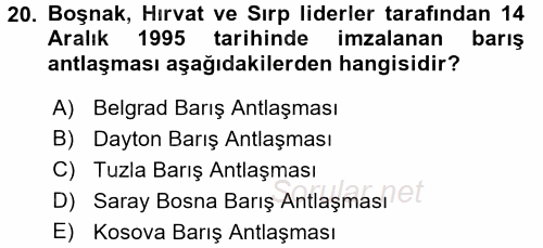 Siyasi Tarih 2 2017 - 2018 Dönem Sonu Sınavı 20.Soru