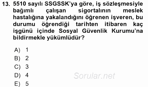 Sosyal Güvenlik Hukuku 2015 - 2016 Ara Sınavı 13.Soru