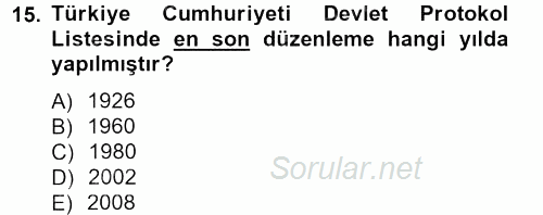 Sosyal Davranış ve Protokol 2013 - 2014 Tek Ders Sınavı 15.Soru