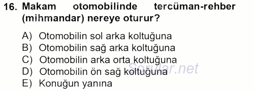 Sosyal Davranış ve Protokol 2013 - 2014 Tek Ders Sınavı 16.Soru