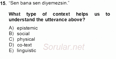 Türkçe Tümce Bilgisi Ve Anlambilim 2014 - 2015 Dönem Sonu Sınavı 15.Soru