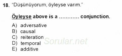 Türkçe Tümce Bilgisi Ve Anlambilim 2014 - 2015 Dönem Sonu Sınavı 18.Soru