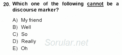 Türkçe Tümce Bilgisi Ve Anlambilim 2014 - 2015 Dönem Sonu Sınavı 20.Soru