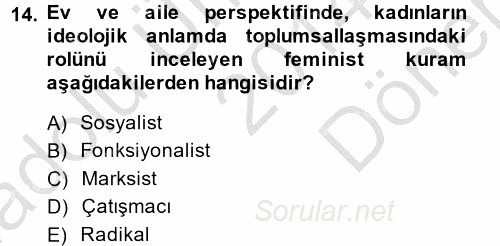 Çalışma Sosyolojisi 2014 - 2015 Dönem Sonu Sınavı 14.Soru