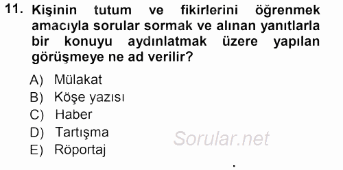 Haber Yazma Teknikleri 2012 - 2013 Dönem Sonu Sınavı 11.Soru