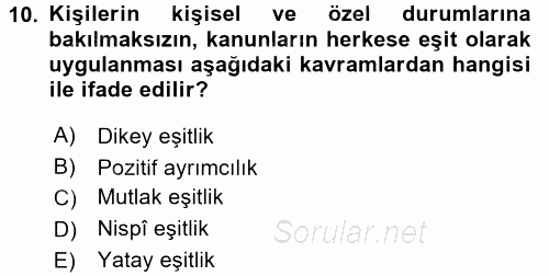 Temel İnsan Hakları Bilgisi 2 2017 - 2018 Dönem Sonu Sınavı 10.Soru
