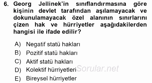 Temel İnsan Hakları Bilgisi 2 2017 - 2018 Dönem Sonu Sınavı 6.Soru